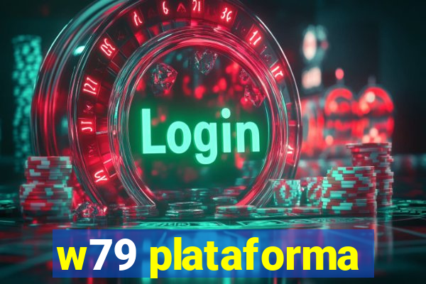 w79 plataforma